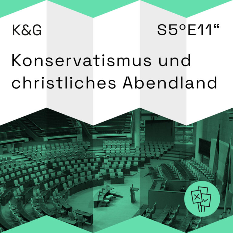 Konservatismus und christliches Abendland – Folge 62