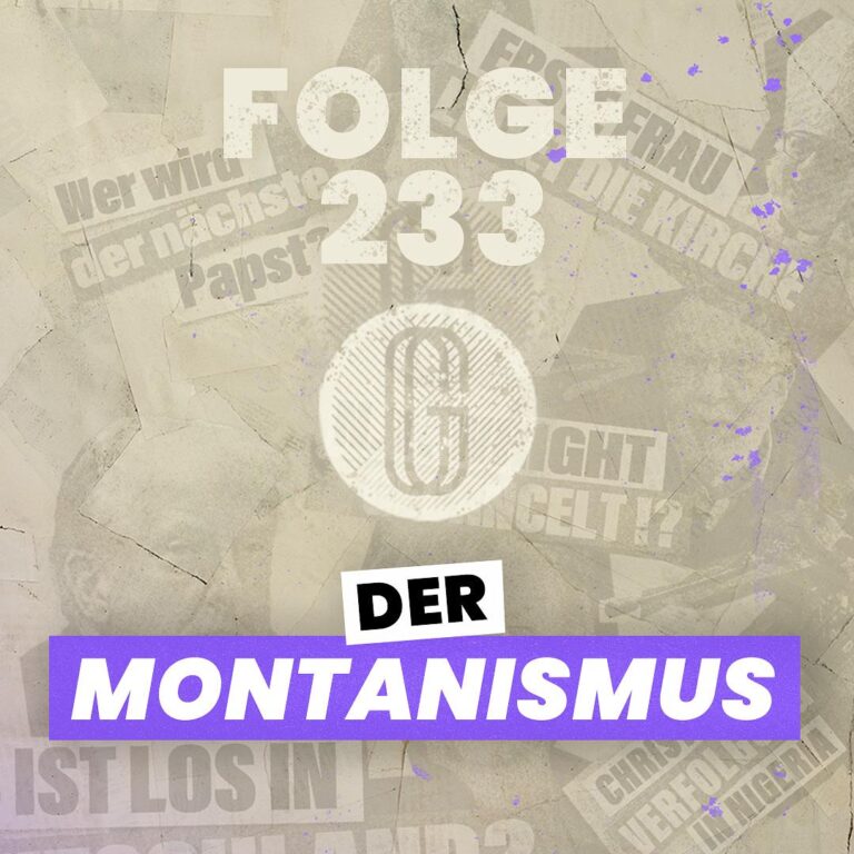 233. Der Montanismus. Prophetien. Askese. Weltuntergang.